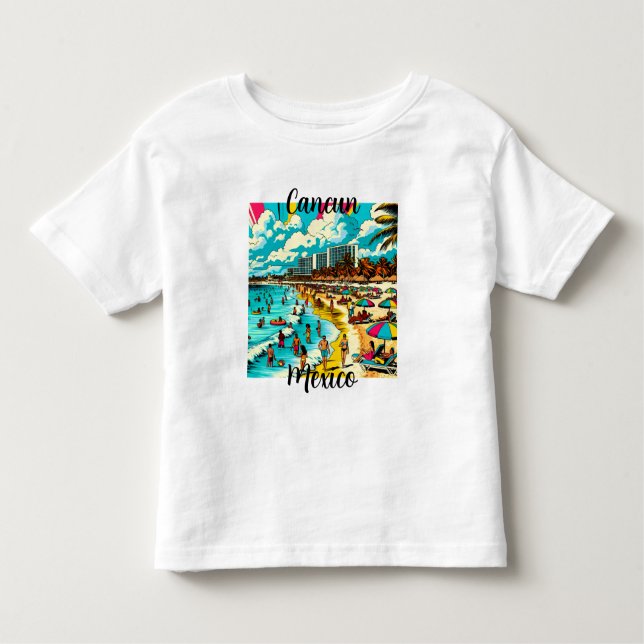 Cancun, Mexico with a Pop Art Vibe Toddler T-Shirt (Front)