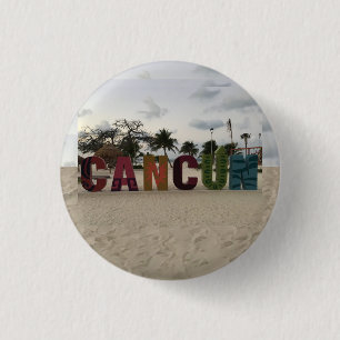 Cancun Sign – Playa Delfines, Mexico Button
