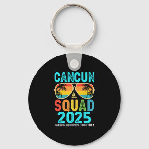 Cancun Squad 2025 Vacation Friends Family Matching Key Ring