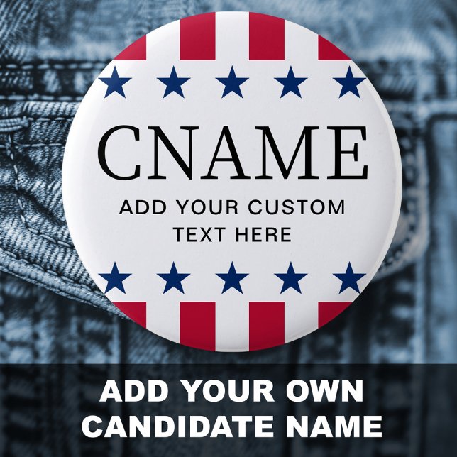 Candidate name political election campaign stars 6 cm round badge (Candidate name political election campaign stars button)