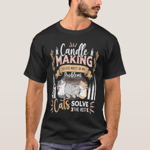 Candle Making Cat Candle Maker T-Shirt