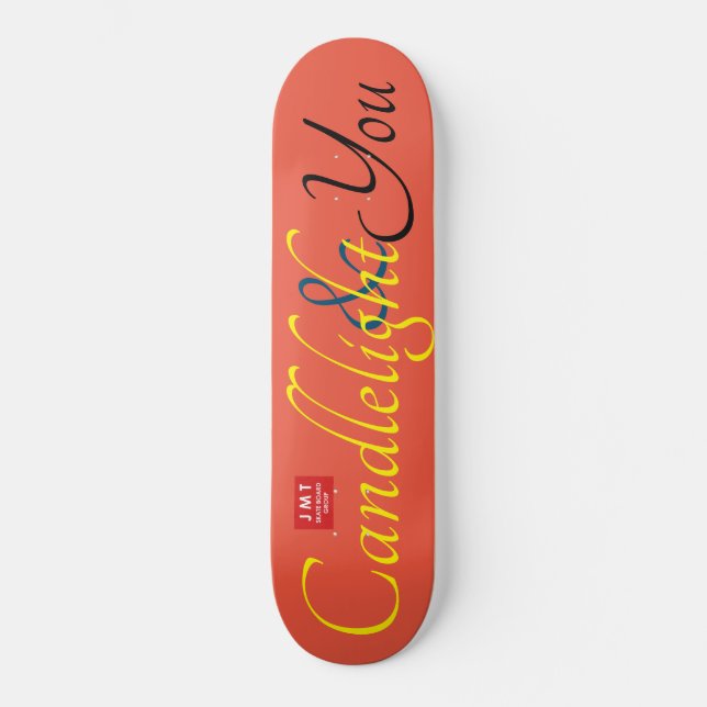 CANDLELIGHT AND YOU SKATEBOARDS  / JMT SKATE (Front)