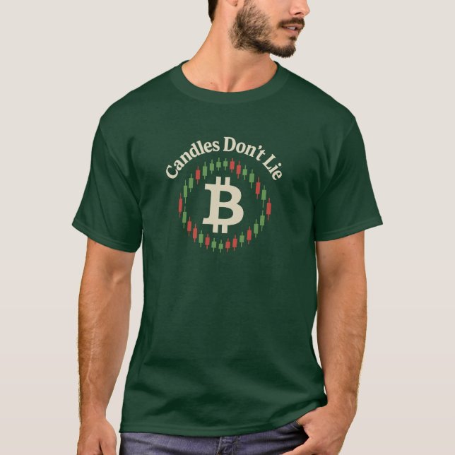 Candles Don’t Lie Bitcoin Trader Circle T-Shirt (Front)