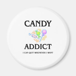Candy Addict Magnet
