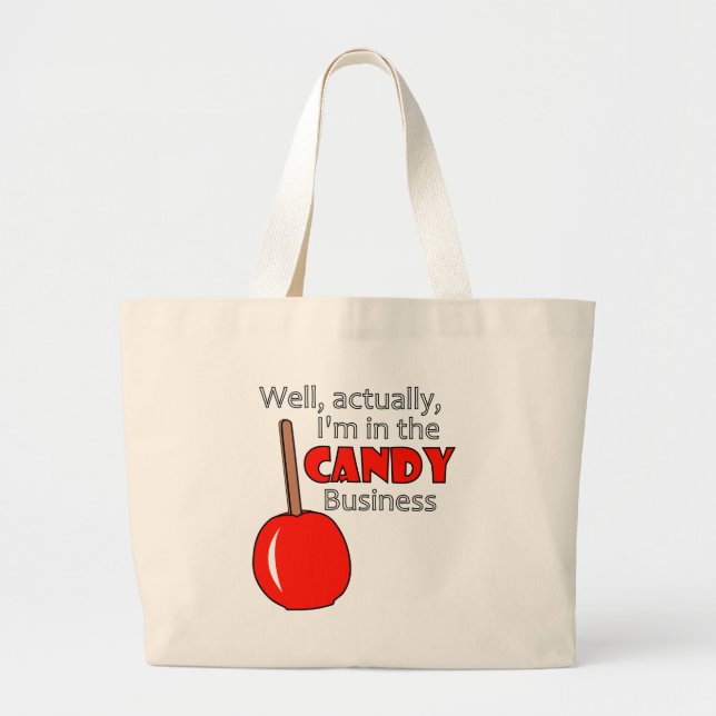 Candy Business Large Tote Bag (Front)