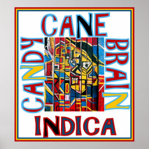 CANDY CANE BRAIN INDICA POSTER