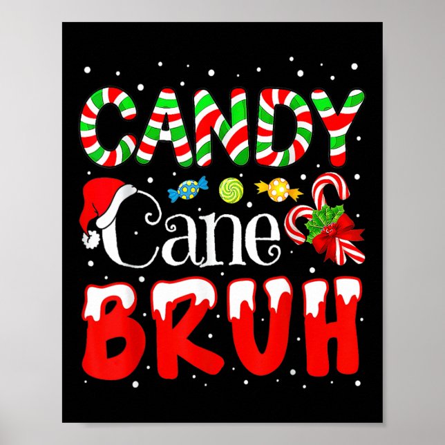 Candy Cane Bruh Christmas Candy Kids Pyjamas  Poster (Front)