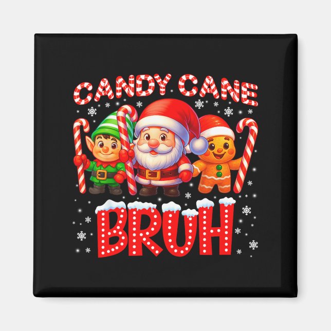 Candy Cane Bruh Cute Santa Elf Christmas Xmas Boy  Magnet (Front)