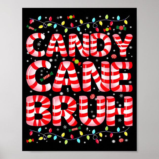 Candy Cane Bruh Tree Light Pjs Christmas Xmas Men  Poster (Front)