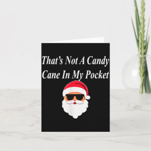 Candy Cane Christmas Funny Naughty Dirty Raunchy G Card