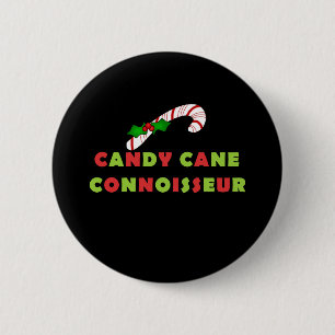 Candy Cane Connoisseur 6 Cm Round Badge