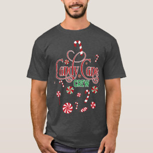 Candy Cane Crew Christmas Funny Candies Sweets Xma T-Shirt