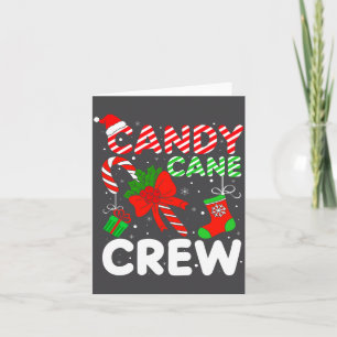 Candy Cane Crew Christmas Funny Xmas Matching Fami Card