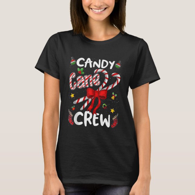 Candy Cane Crew Christmas Sweets Family Matching C T-Shirt (Front)