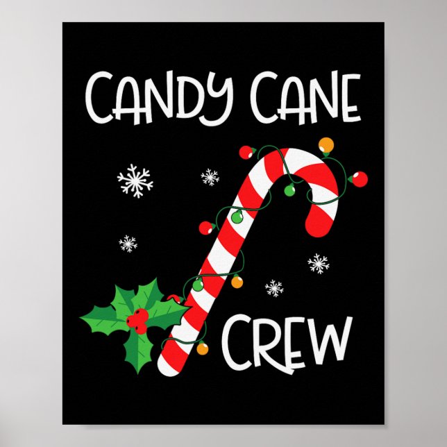 Candy Cane Crew Fun Christmas Candy Lover X-mas  Poster (Front)