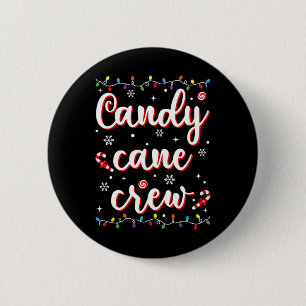 Candy Cane Crew Funny Christmas Candy Lover Xmas P 6 Cm Round Badge