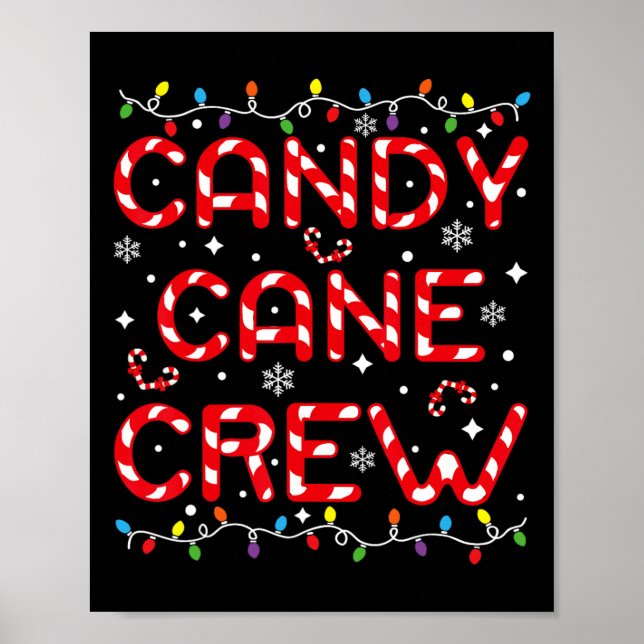 Candy Cane Crew Funny Christmas Candy Lover Xmas P Poster (Front)