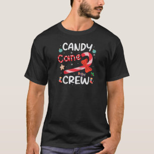 Candy Cane Crew Funny Christmas Candy Lover Xmas P T-Shirt