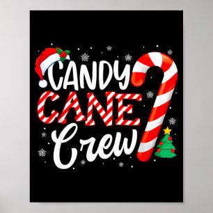 Candy Cane Crew Funny Christmas Candy Lover Xmas Poster