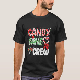 Candy Cane Crew Funny Christmas Sweet Candy Merry  T-Shirt