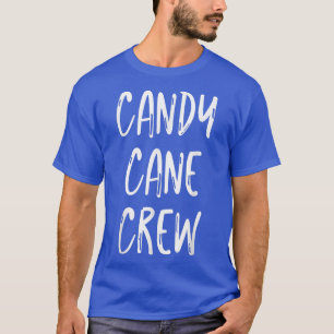 Candy Cane Crew shirt Funny Christmas Candy Xmas C