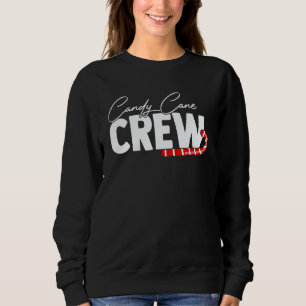 Candy Cane Crew Sugar Walking Stick Sweets Cookies Sweatshirt