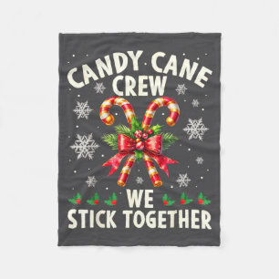 Candy Cane Crew We Stick Together Christmas Costum Fleece Blanket