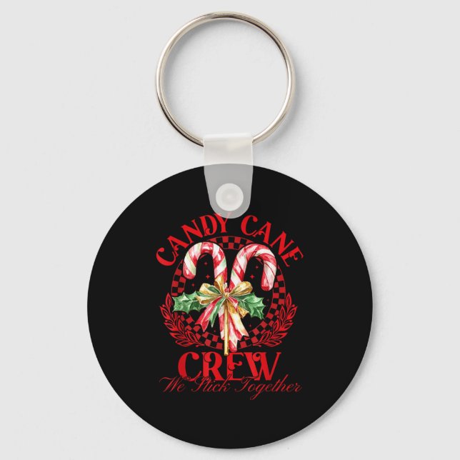 Candy Cane Crew We Stick Together Christmas Costum Key Ring (Front)