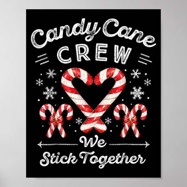 Candy Cane Crew We Stick Together Christmas Costum Poster (Front)
