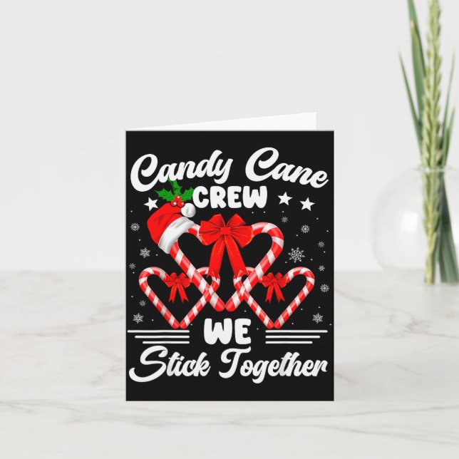 Candy Cane Crew We Stick Together Christmas Xmas M Card (Front)