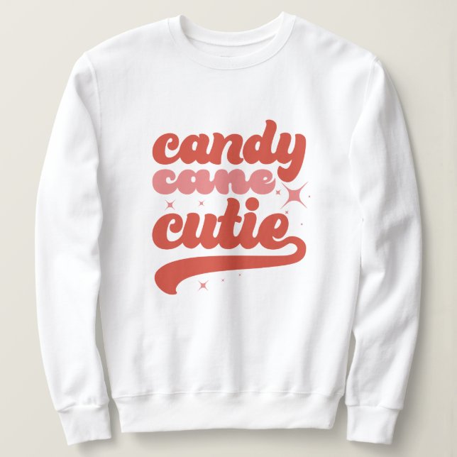Candy cane cutie christmas sweatshirt (Design Front)