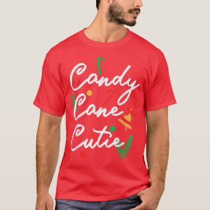 Candy Cane Cutie  T-Shirt