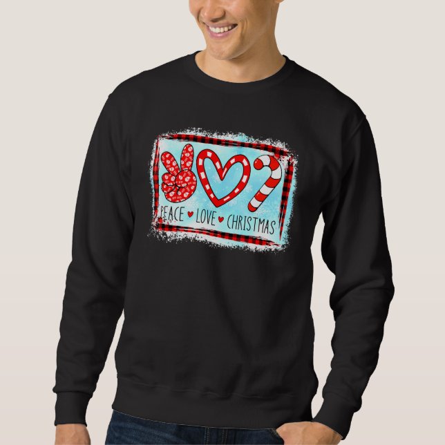 Candy Cane Peace Love Christmas Santa Hat Still We Sweatshirt (Front)