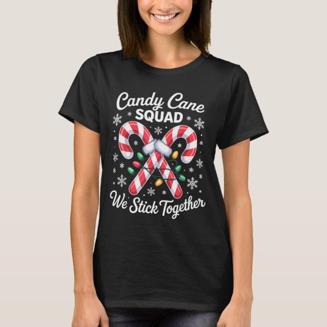 Candy Cane Squad Cute Christmas Matching Design  T-Shirt (Front)