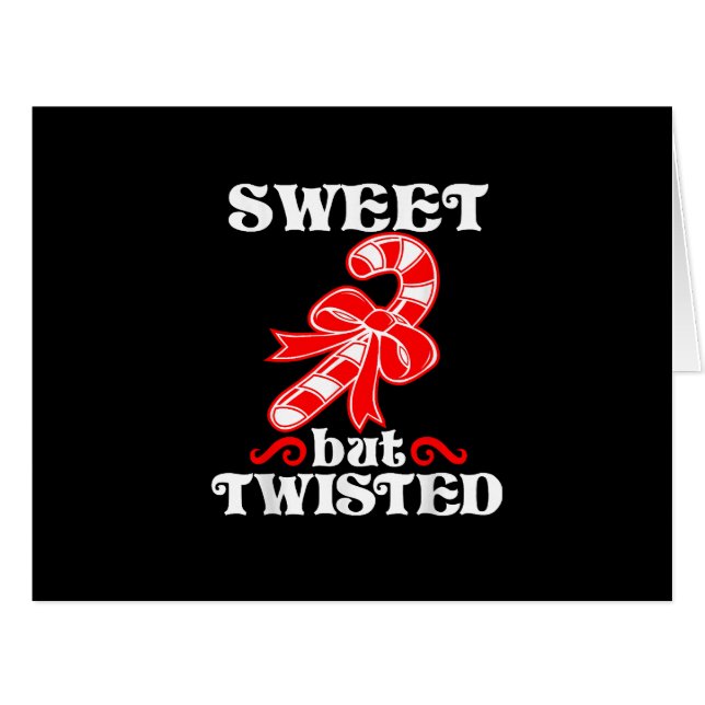 Candy Cane Sweet But Twisted Funny Christmas (Front Horizontal)