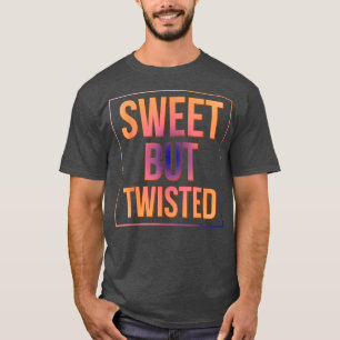 Candy Cane Sweet But Twisted Funny Sarcasm Pun  T-Shirt