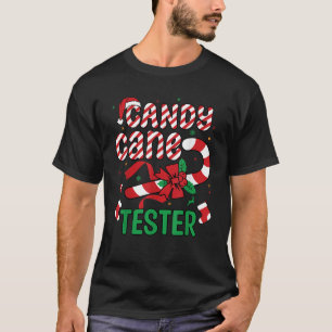 Candy Cane Tester Funny Christmas 2024 Holiday Men T-Shirt