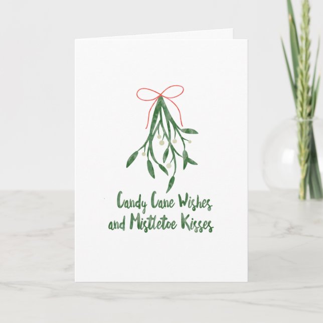 Candy cane wishes and mistletoe kisses holiday card (Front)