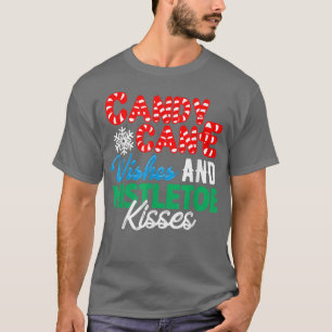 Candy Cane Wishes and Mistletoe KissesChristmas Pa T-Shirt
