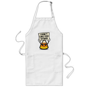 Candy Corn "I Don't Like You Either" Long Apron