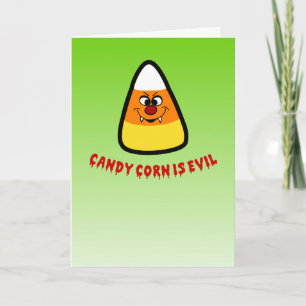 Candy Corn is Evil Card