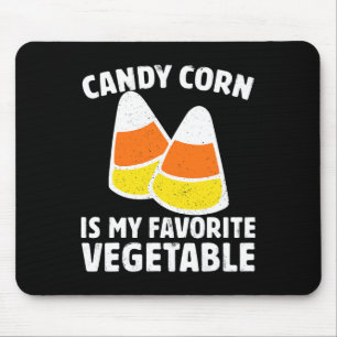 Candy Corn Is My Favourite Vegetable Tee Retro Hal Mouse Pad