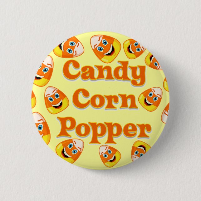 Candy Corn Popper 6 Cm Round Badge (Front)