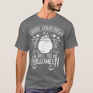 Candy Countdown Days Till Halloween Trick or Treat T-Shirt