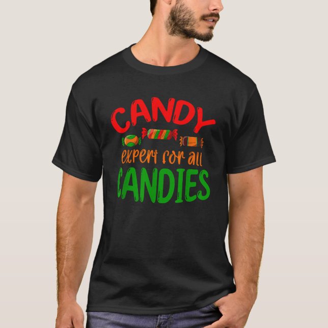 Candy Expert For All Candies Candy Cane  T-Shirt (Front)