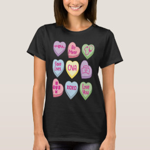 Candy Heart Conversation Nicu CNA ValentinesDay T-Shirt