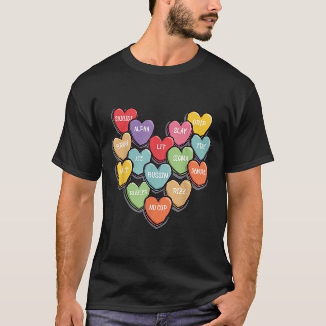 Candy Heart Slang Words Valentines Day For School, T-Shirt (Front)