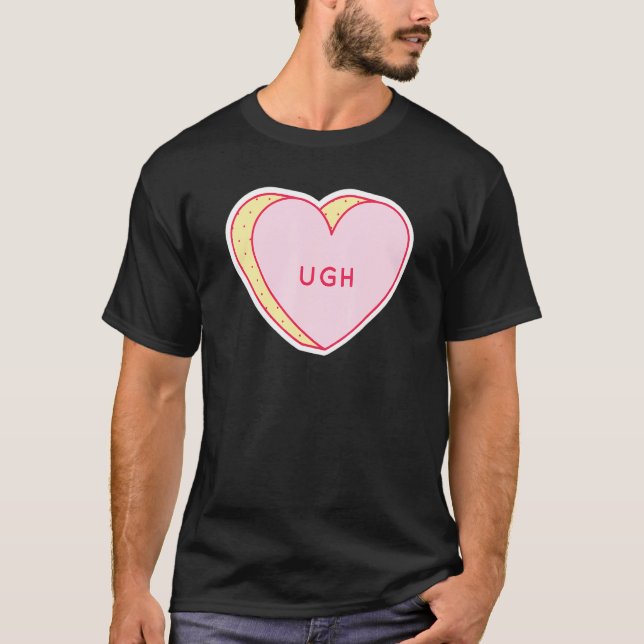 Candy Heart Ugh T-Shirt (Front)