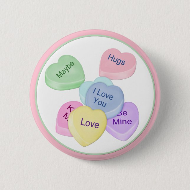 Candy Hearts and Text 6 Cm Round Badge (Front)