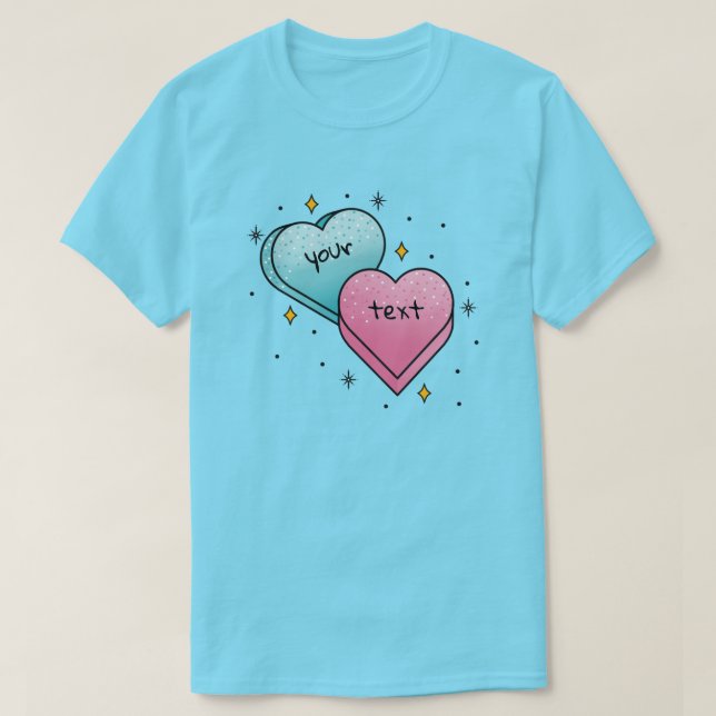 Candy Hearts Tattoo - Create Your Own T-Shirt (Design Front)